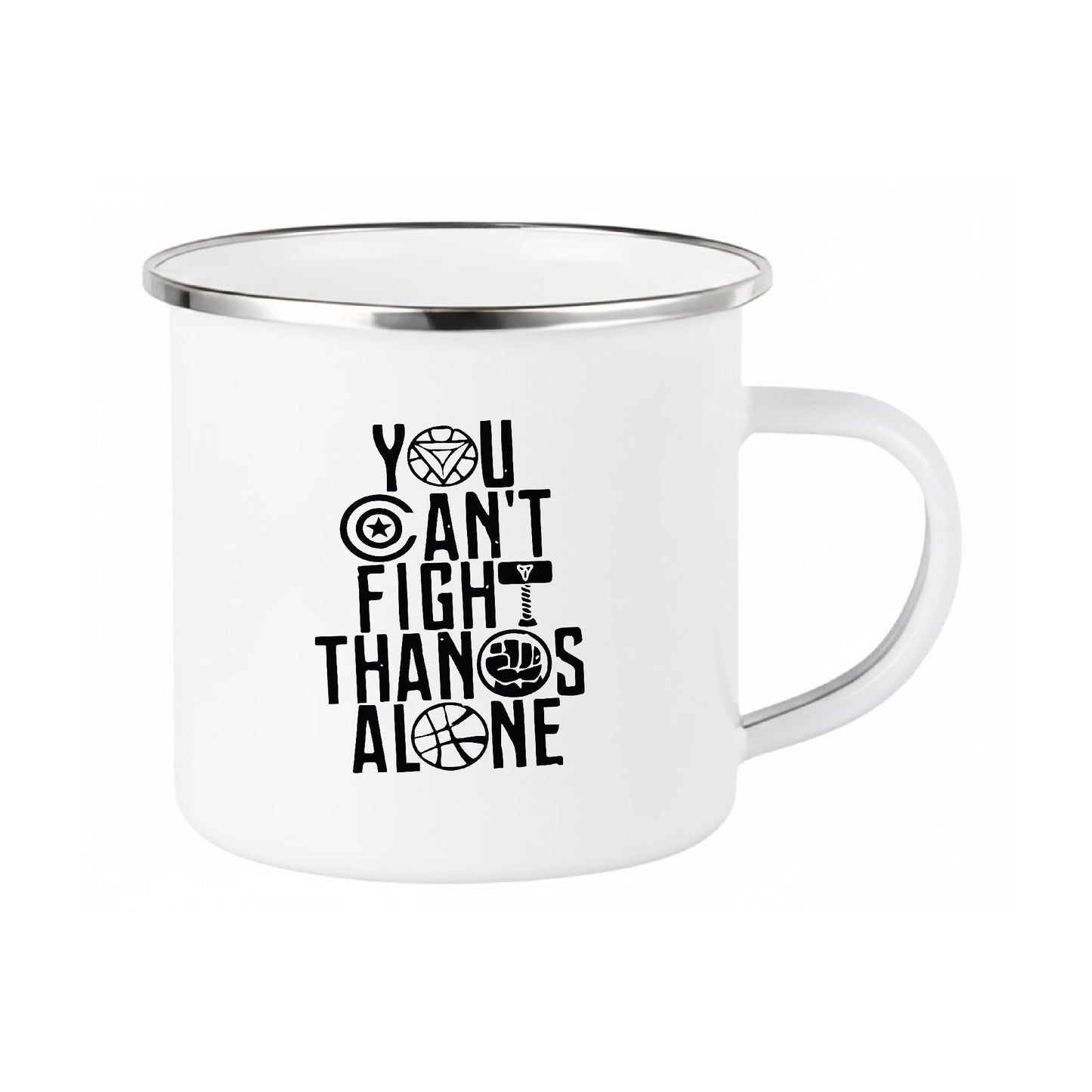 You Can't Fight The Thanos Alone – Coffee & Tea Mugs