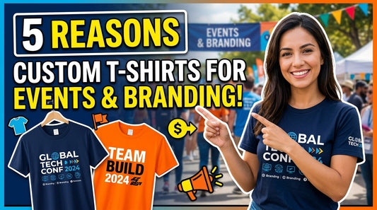 5 Reasons to Choose Custom Printed T-Shirts for Events & Branding