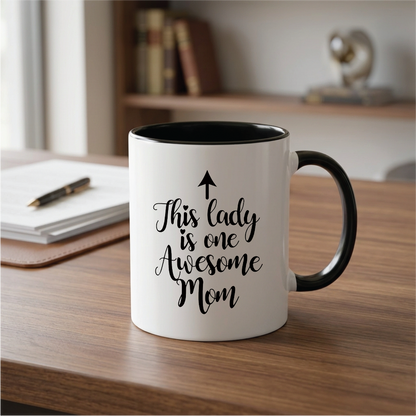 One Awesome Mom Funny Coffee Mug - Best Mothers Day Gifts for Mom, Women - Unique Mom Gifts from Daughter, Son, Kids, Husband - Cool Bday Present Idea for New Mom, Wife, Her - Novelty Mom Mug, Cup