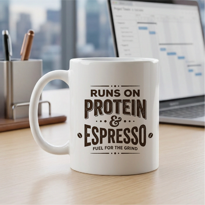 Runs on Protein & Espresso Quote Printed Premium Coffee Mugs & Cups (5 Options)