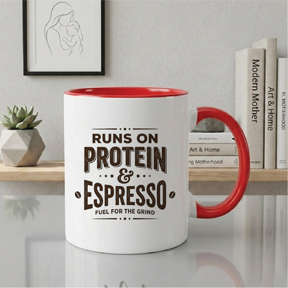 Runs on Protein & Espresso Quote Printed Premium Coffee Mugs & Cups (5 Options)