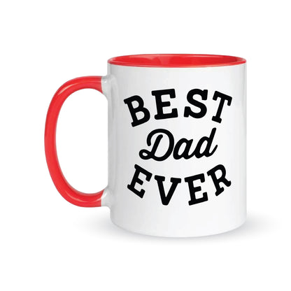 Best Dad Ever – Coffee & Tea Mugs