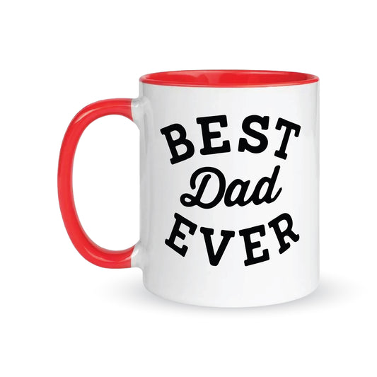 Best Dad Ever – Coffee & Tea Mugs