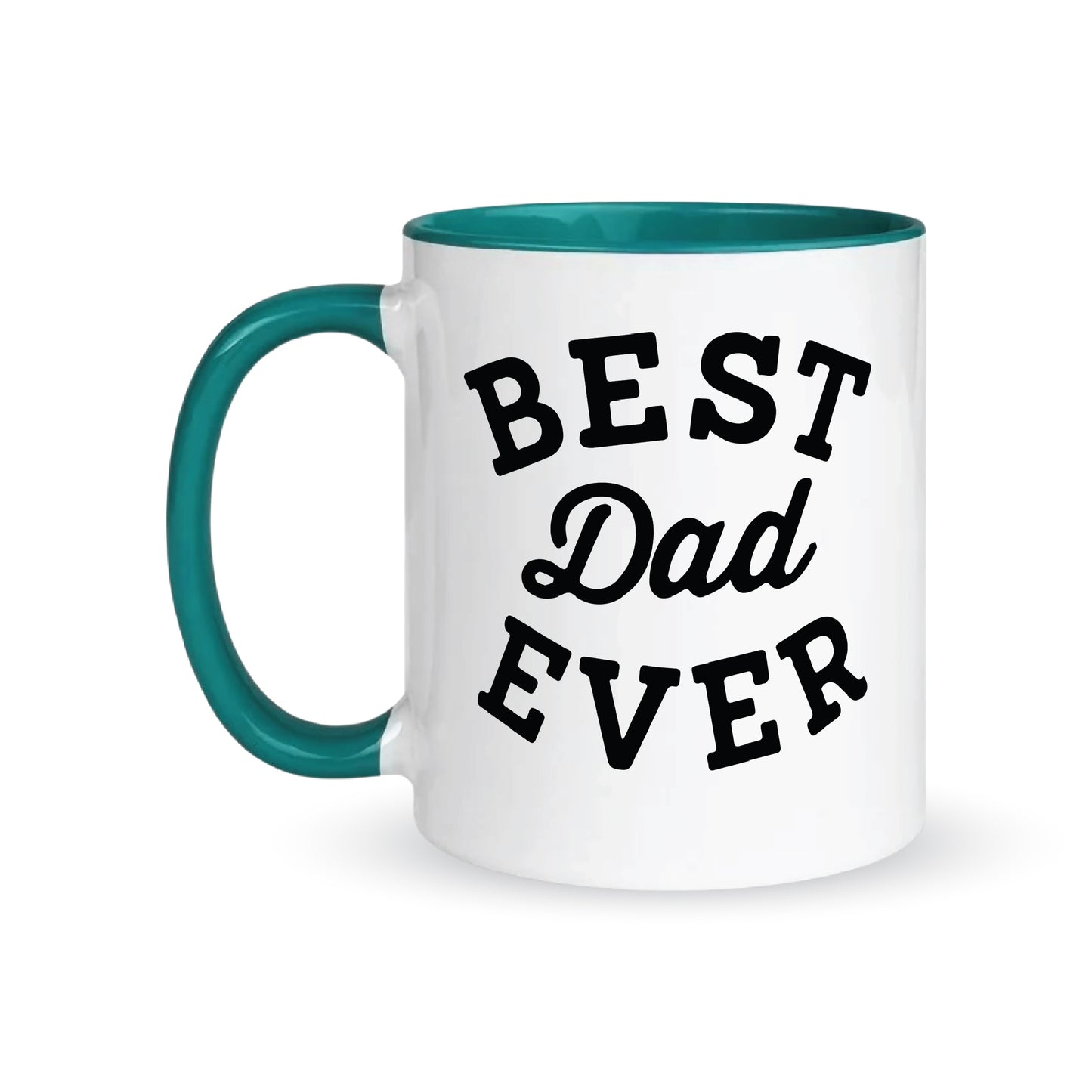 Best Dad Ever – Coffee & Tea Mugs