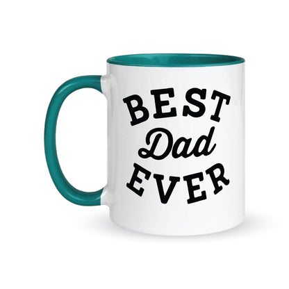 Best Dad Ever – Coffee & Tea Mugs