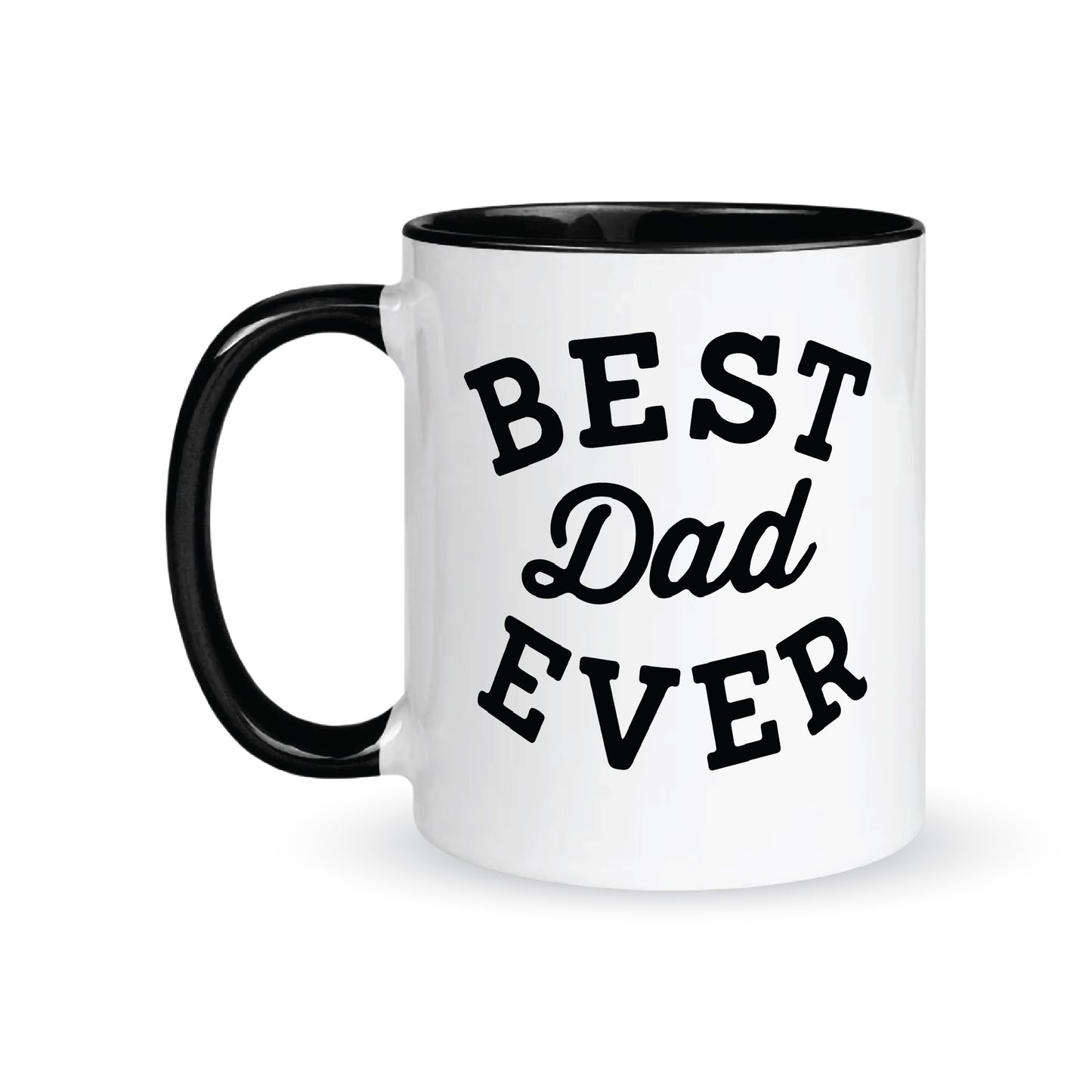 Best Dad Ever – Coffee & Tea Mugs