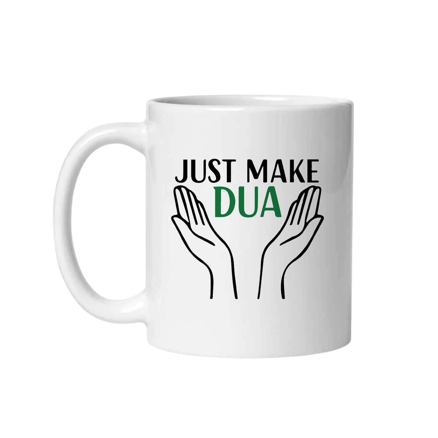 "Just Make Dua" Premium Drinkware Collection – Coffee & Tea Mugs