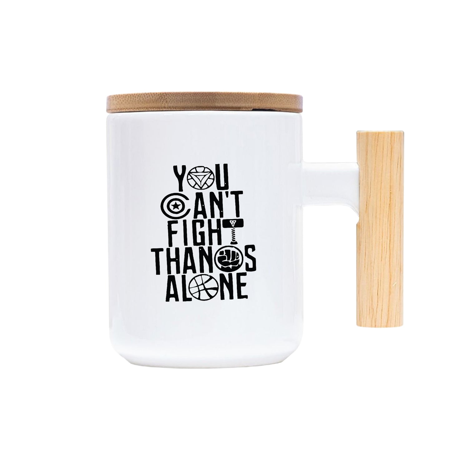 You Can't Fight The Thanos Alone – Coffee & Tea Mugs