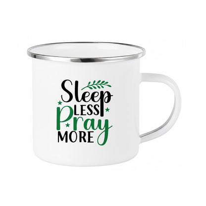 "Sleep Less Pray More" Premium Drinkware Collection – Coffee & Tea Mugs