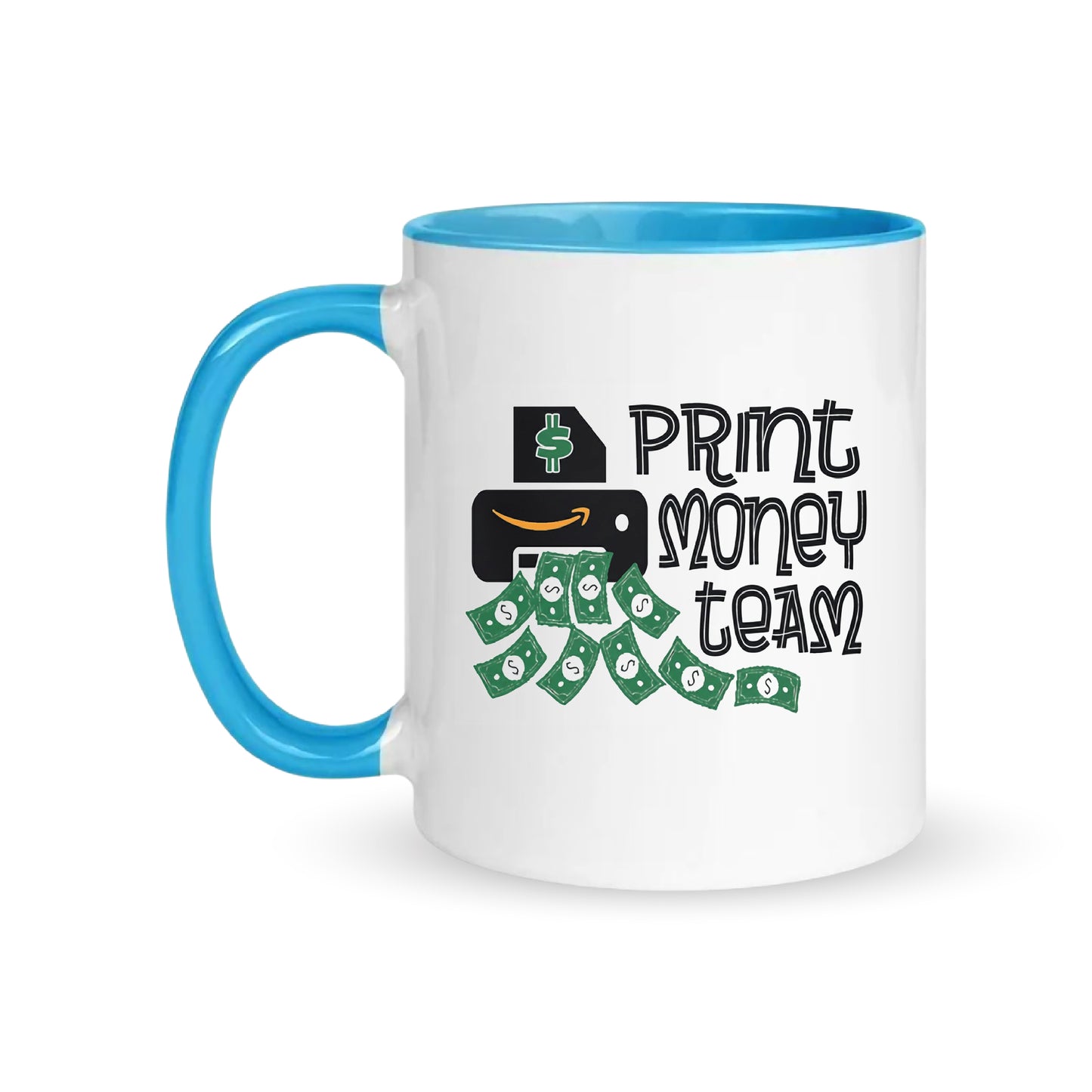 Print Money Team – Coffee & Tea Mugs