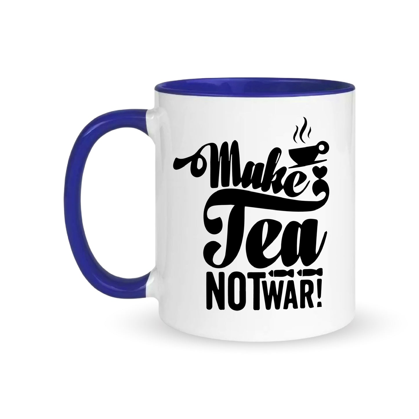 Make Tea, Not War – Coffee & Tea Mugs