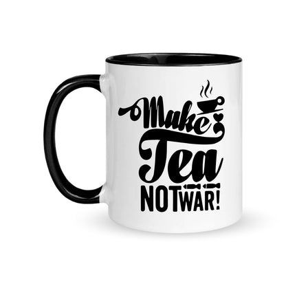 Make Tea, Not War – Coffee & Tea Mugs