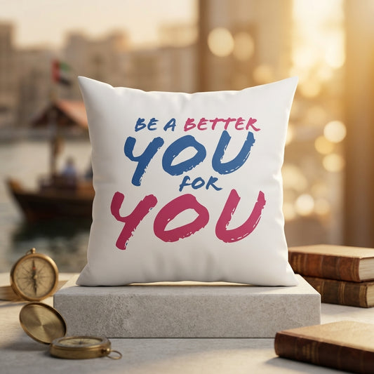 FMstyles - Be a Better You For You Motivational Quote Printed Premium White Polyester Quote Cushion Cover (40 x 40 cm) – Decorative Throw Pillow