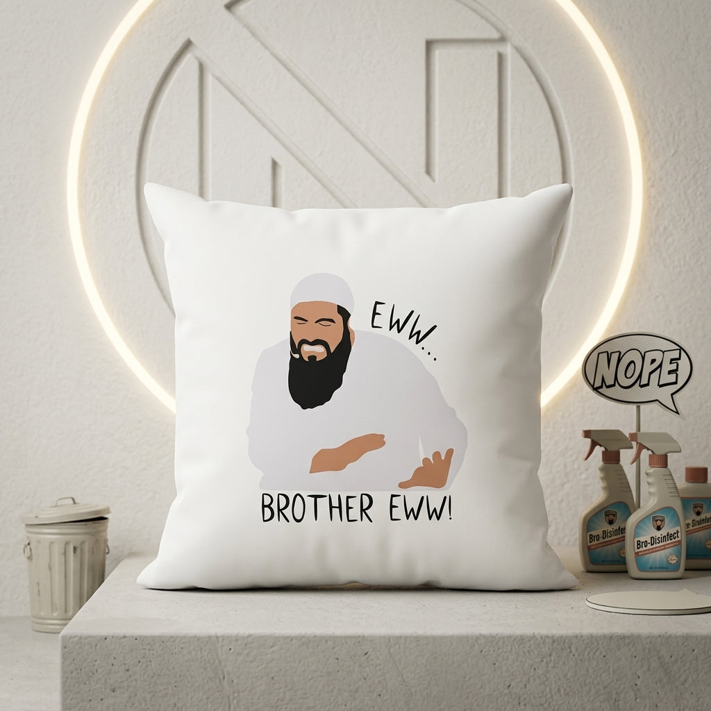FMstyles - Eww Brother Eww Design Printed White Polyester Cushion (40 x 40 cm)