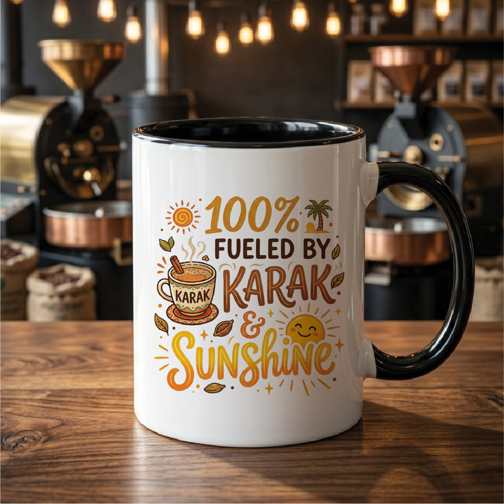 100% Fueled by Karak & Sunshine - Quote Printed Premium Coffee Mugs & Cups (5 Options) MG1053