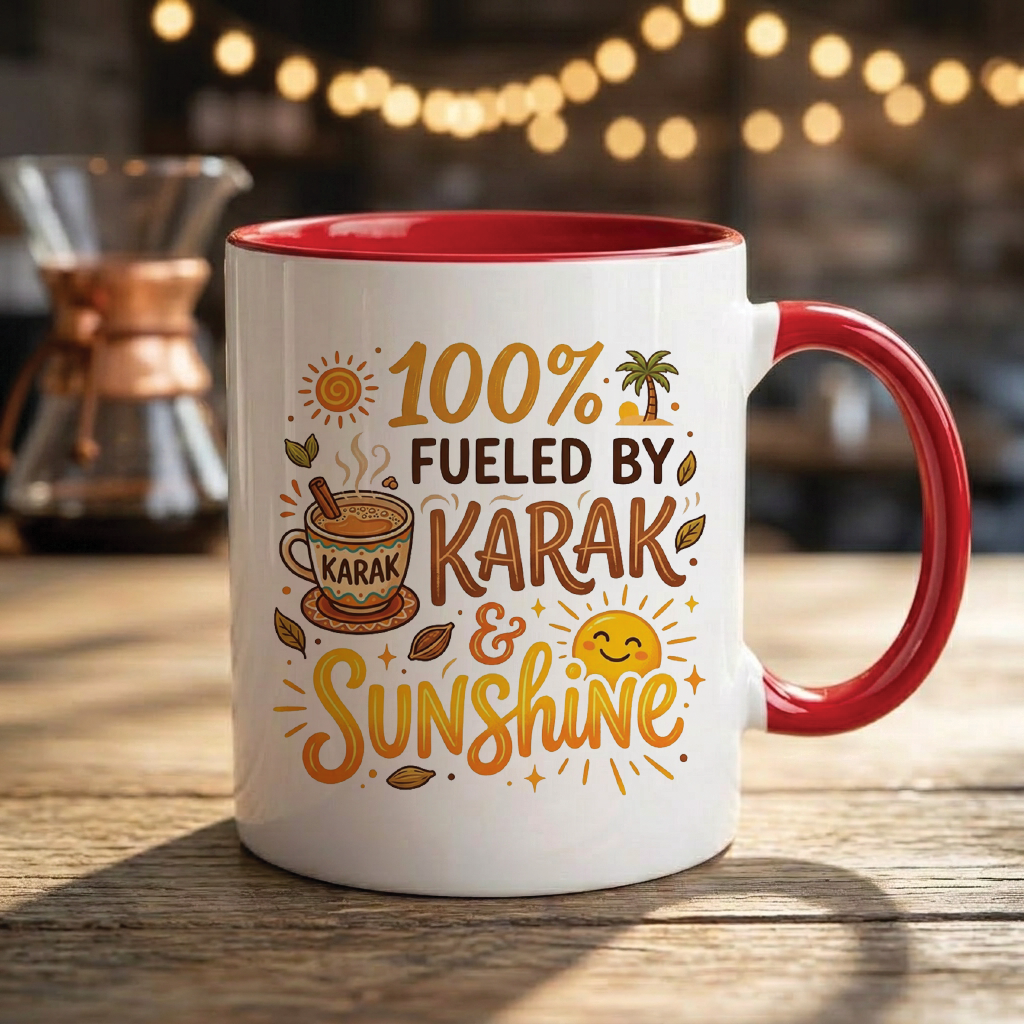100% Fueled by Karak & Sunshine - Quote Printed Premium Coffee Mugs & Cups (5 Options) MG1053