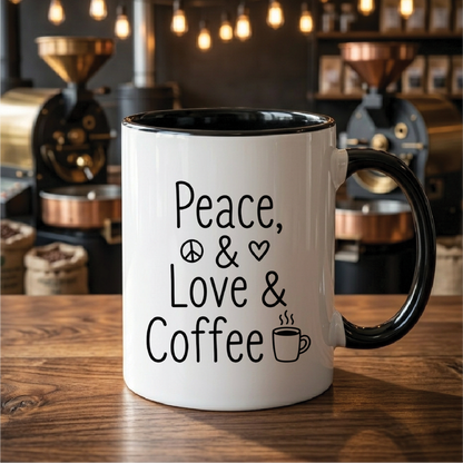 Peace, Love & Coffee - Quote Printed Premium Coffee Mugs & Cups (5 Options) MG1084