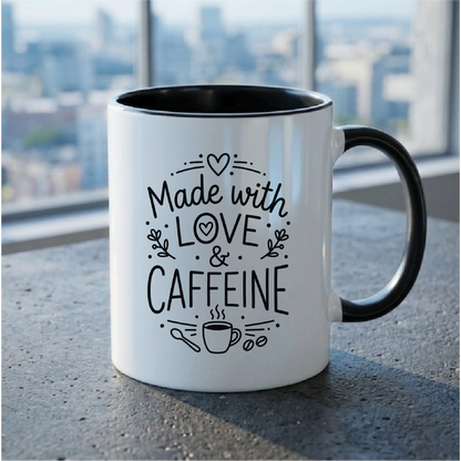Made with Love & Caffeine - Quote Printed Premium Coffee Mugs & Cups (5 Options) MG1102