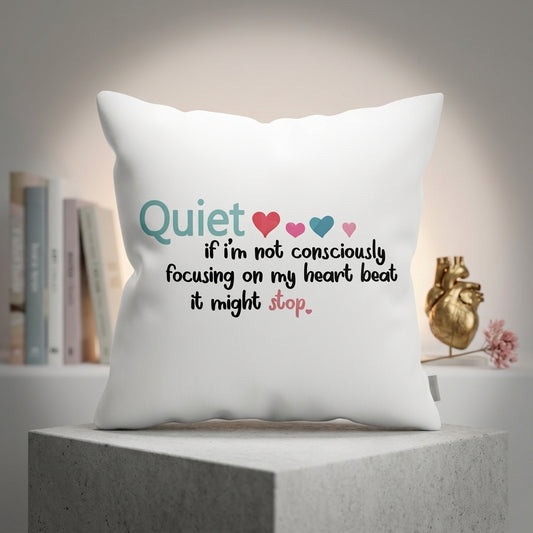 FMstyles - Sarcastic & Cute Heartbeat Printed Premium White Polyester Quote Cushion Cover (40 x 40 cm) – Decorative Throw Pillow