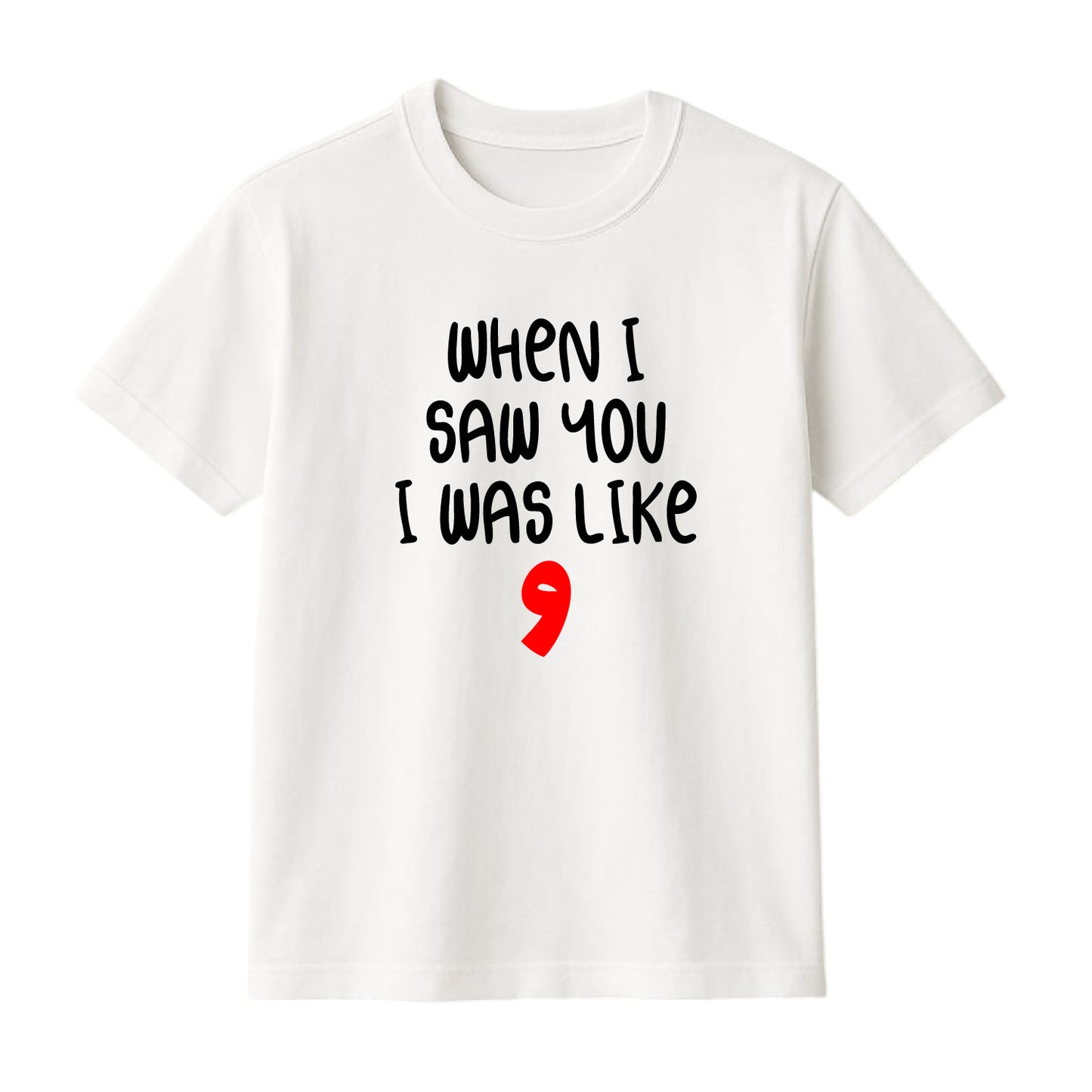 FMstyles Brand "When I Saw you I was like WOW" Arabic Typography Classic 100% Cotton Round Neck Printed T-Shirt