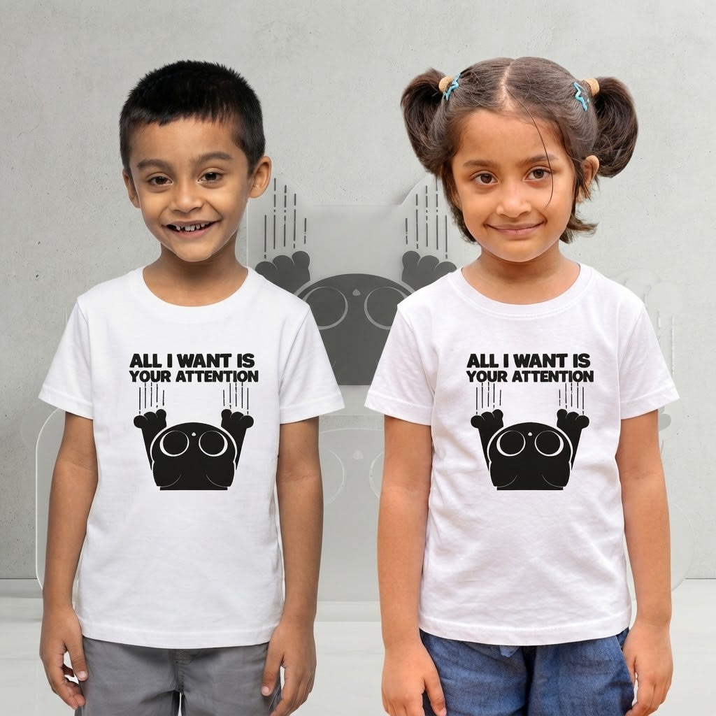 All I want is your Attention - Typography Quote Printed Cotton Kids Unisex T-Shirt