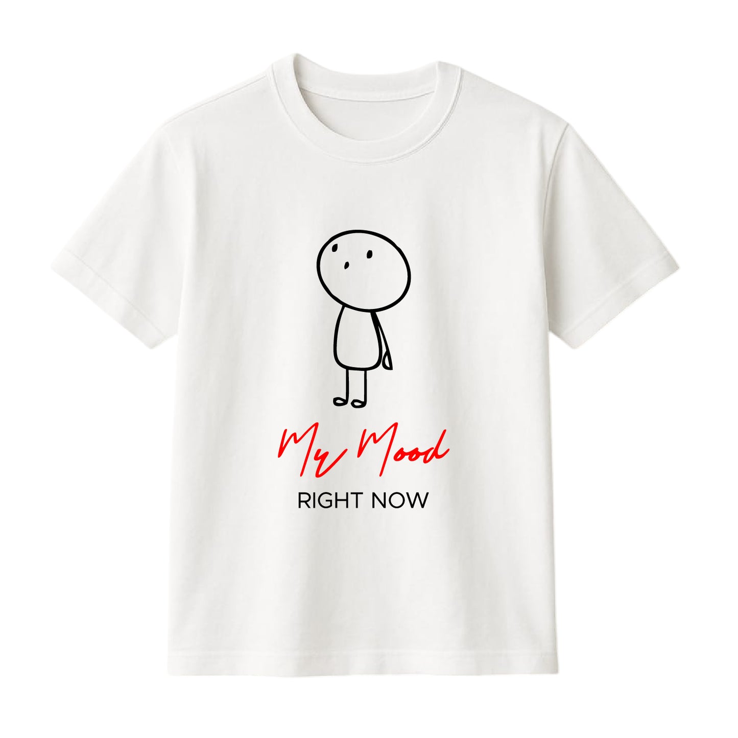 FMstyles Brand "My Mood Right Now" Cute Doodle Graphic Unisex T-Shirt