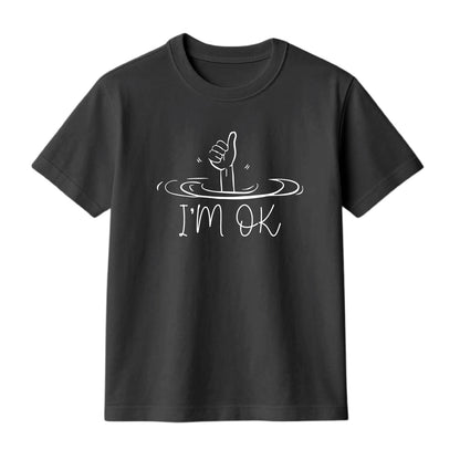 FMstyles Brand "I'm Okay" Typography Classic 100% Cotton Round Neck Printed T-Shirt