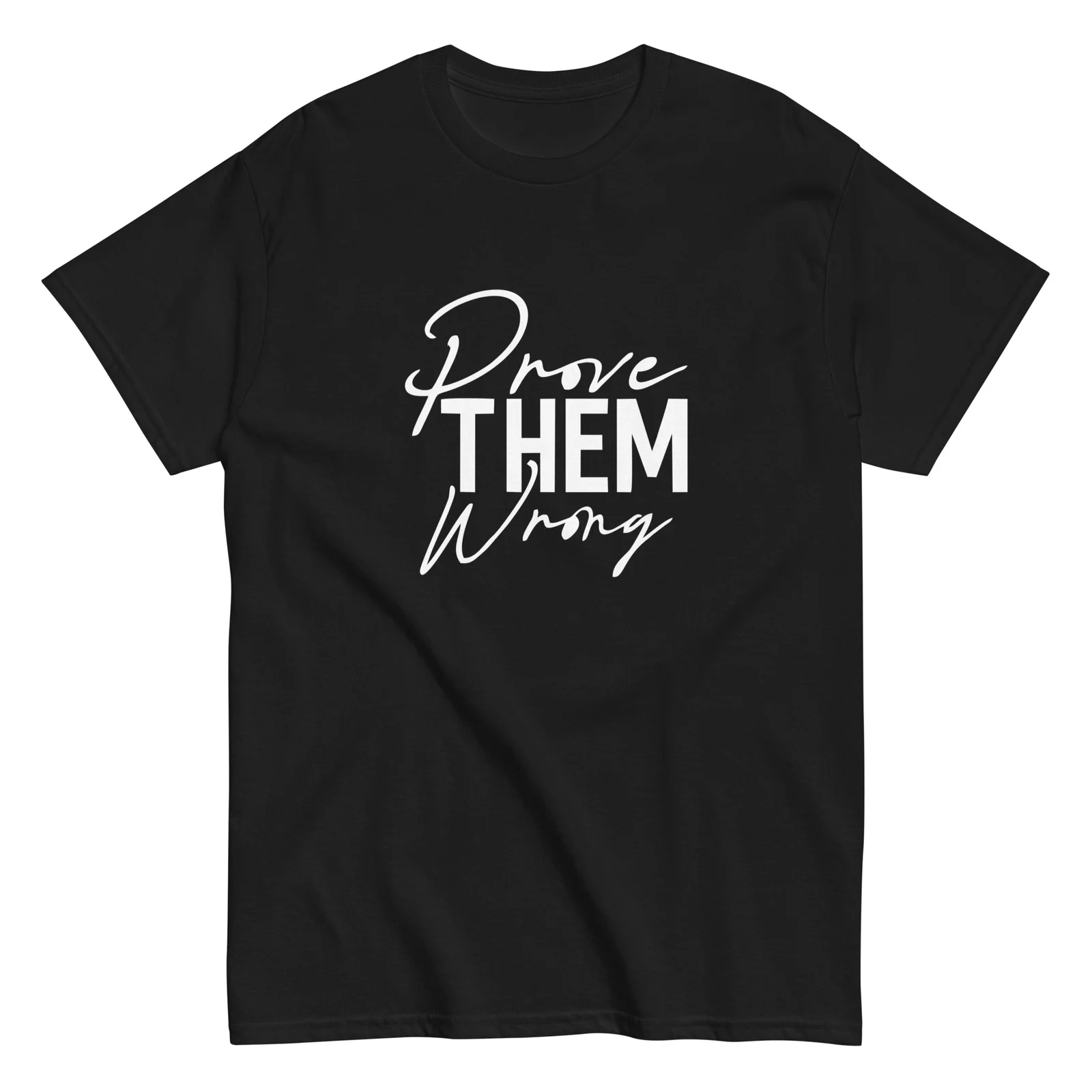 Prove them Wrong Unisex classic tee