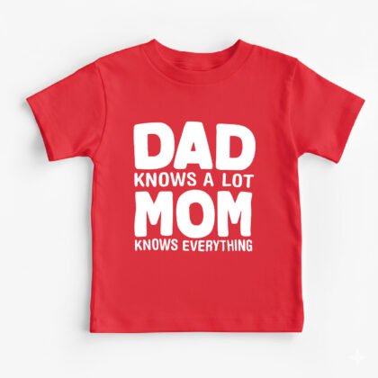 Mom Knows Everything Kids Round Neck T-Shirt [8 Colors]