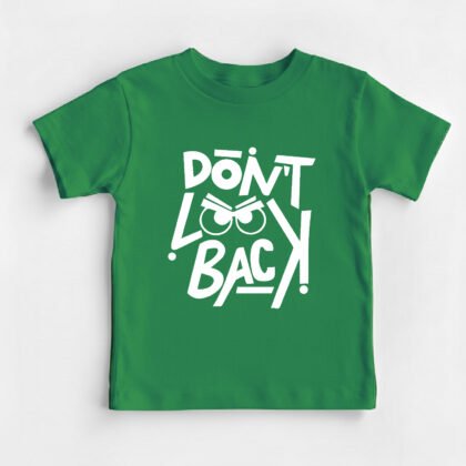 Don't Look Back Kids Round Neck T-Shirt [8 Colors]