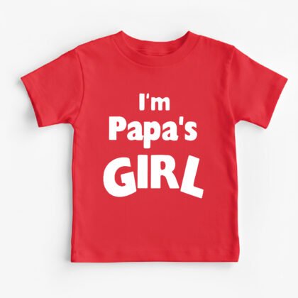 I'm Papa's Girl Kids Round Neck T-Shirt [8 Colors]